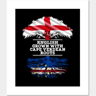 English Grown With Cape Verdean Roots - Gift for Cape Verdean With Roots From Cabo Verde Posters and Art